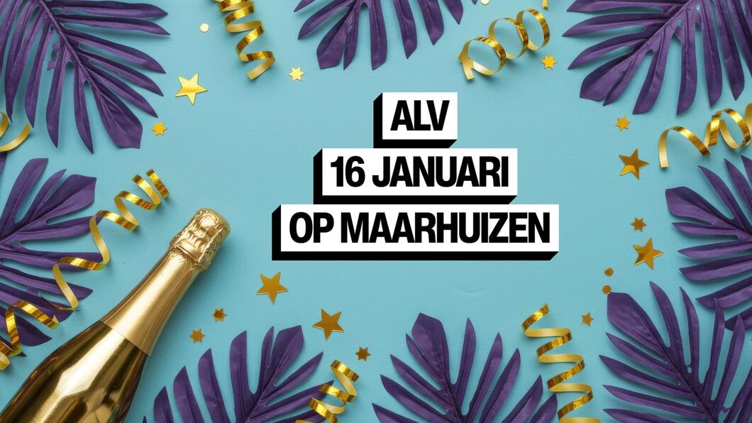ALV 16 jananuari en nieuwjaarsborrel